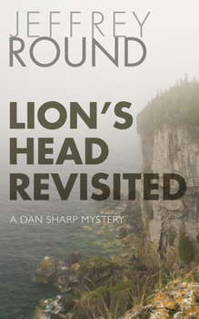 Lion's Head Revisited: A Dan Sharp Mystery - Book #7 of the Dan Sharp Mystery