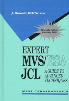 Hardcover Expert MVS/ESA JCL: A Guide to Advanced Techniques Book