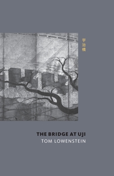 Paperback The Bridge at Uji Book