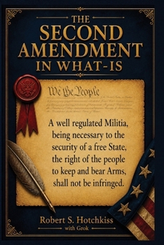 Paperback The Second Amendment in What-Is Book