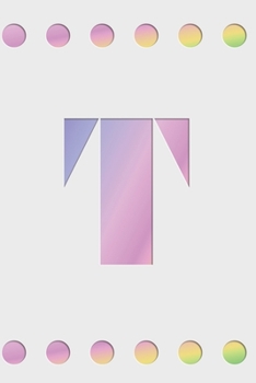 T: Modern minimalist monogram journal in soft pastel gradient colors. Have the initial letter of your name beautifully displayed on a fantasy-inspired abstract background.