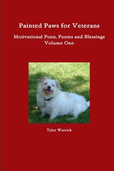 Paperback Painted Paws for Veterans Motivational Posts, Poems and Blessings Book