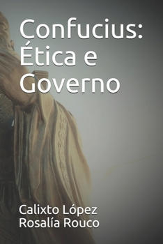 Paperback Confucius: Ética e Governo [Portuguese] Book