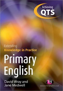 Paperback Primary English: Extending Knowledge in Practice Book