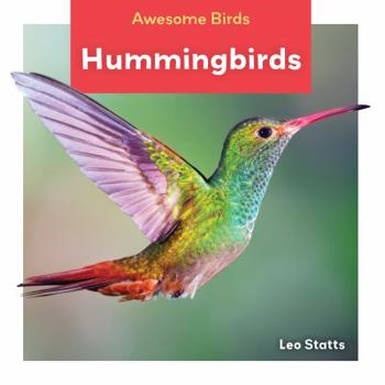 Hummingbirds - Book  of the Awesome Birds