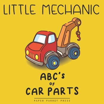 Paperback Little Mechanic ABC's of Car Parts Book