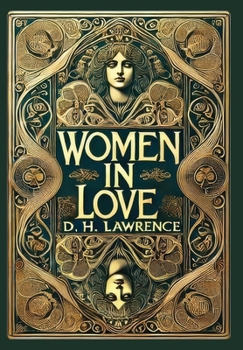 Hardcover Women in Love (Collector's Edition) (Laminated Hardback with Jacket) Book