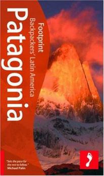 Paperback Footprint Backpackers' Patagonia: Backpacker's Latin America Book