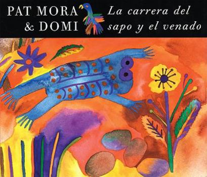 Library Binding La Carerra del Sapo y El Venado/The Race for Toad and Deer Book