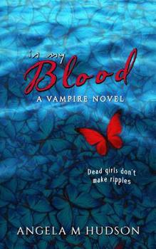 Paperback In My Blood: A Vampire Novel Book