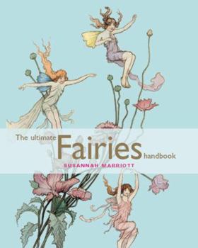 Hardcover The Ultimate Fairies Handbook Book