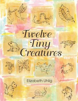 Paperback Twelve Tiny Creatures Book