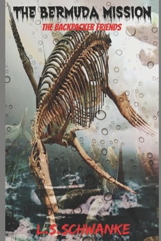 Paperback The Backpacker Friends: The Bermuda Mission Book