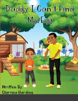 Paperback Daddy, I Can't Find My Egg Book