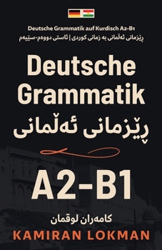 Paperback Deutsche Grammatik auf Kurdisch A2-B1 [Kurdish] Book