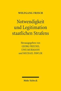 Hardcover Notwendigkeit Und Legitimation Staatlichen Strafens: Beitrage Von 1977-2018 [German] Book