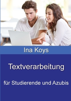 Paperback Textverarbeitung: für Studierende und Azubis [German] Book