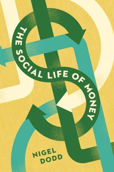 Paperback The Social Life of Money Book