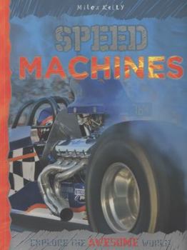 Paperback Speed Machines (Explore Your World: Awesome) Book