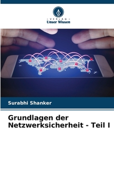 Grundlagen der Netzwerksicherheit - Teil I (German Edition)