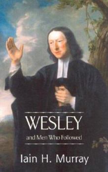 Hardcover Wesley and Men Who Followed Book