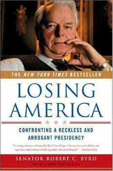 Paperback Losing America: Confronting a Reckless and Arrogant Presidency Book