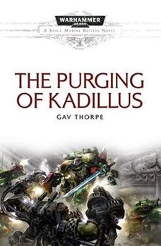 The Purging of Kadillus - Book  of the Warhammer 40,000