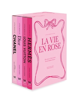 La Vie En Rose Gift Set: The Story of Four Iconic French Fashion Houses