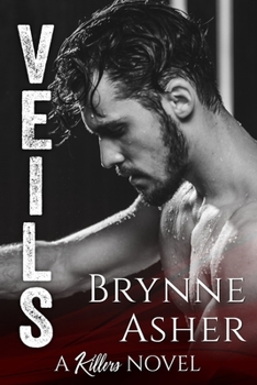 Veils: A Killers Novel Book 4 (The Killers)
