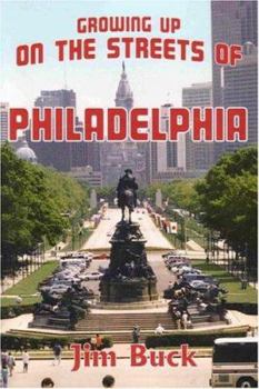 Paperback Growing Up On the Streets of Philadelphia Book