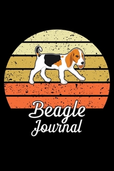 Paperback Beagle Journal: Cute Beagle lined journal gifts. Best Lined Journal gifts For Beagle Lovers. This Cute Dog Lined journal Gifts is the Book