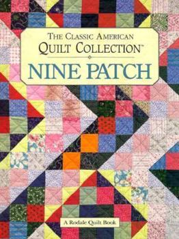 Nine Patch - Book  of the Classic American Quilt Collection