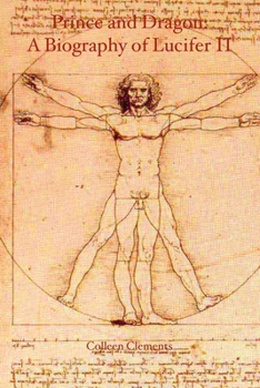 Paperback Prince and Dragon: A Biography of Lucifer II Book