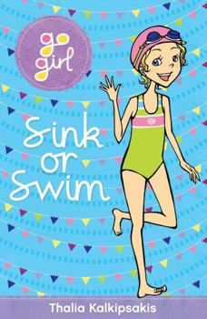 Go Girl! #28 Sink Or Swim - Book  of the Go Girl!