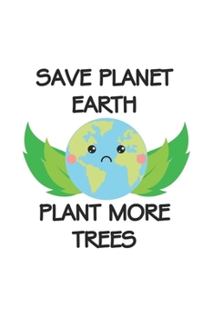 Plant more Trees: Graph Paper Notebook 6x9 inches with 120 pages