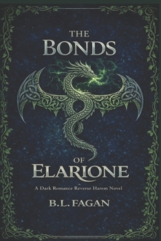 Paperback Bonds of Elarione (Fated Bonds) Book