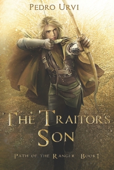 Paperback The Traitor's Son: (Path of the Ranger Book 1) Book