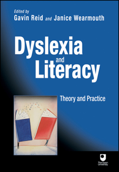 Paperback Dyslexia and Literacy: Theory and Practice Book