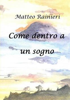 Paperback Come dentro a un sogno [Italian] Book