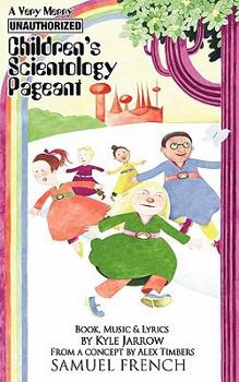 Paperback A Very Merry Unauthorized Children's Scientology Pageant Book