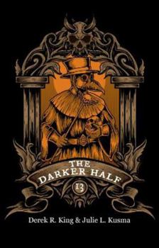 Paperback The Darker Half: Volume 13 Book