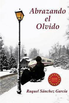 Paperback Abrazando el Olvido [Spanish] Book
