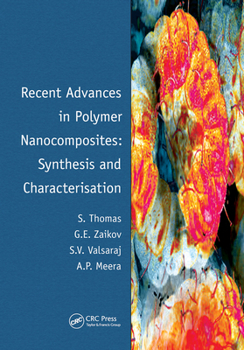 Paperback Recent Advances in Polymer Nanocomposites: Synthesis and Characterisation Book