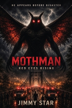Paperback Mothman: Red Eyes Rising Book