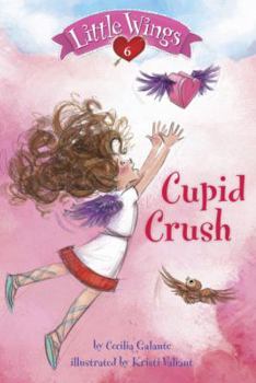 Paperback Little Wings #6: Cupid Crush Book