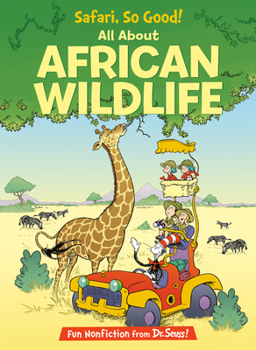 Safari, So Good! All About African Wildlife (The Cat in the Hat's Learning Library)