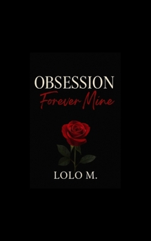 Paperback Obsession: Forever Mine Book