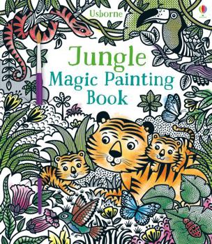 MAGIC PAINTING JUNGLE - Book  of the Magic Painting Books