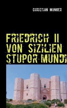 Paperback Friedrich II von Sizilien 'stupor mundi': Edition Seeblick [German] Book