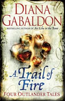 Paperback A Trail of Fire (Outlander Omnibus) Book